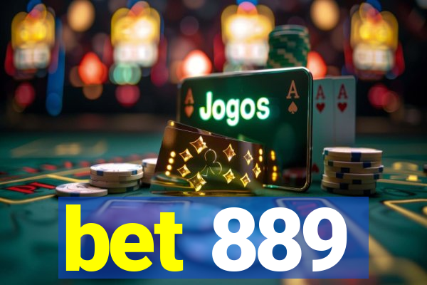 bet 889